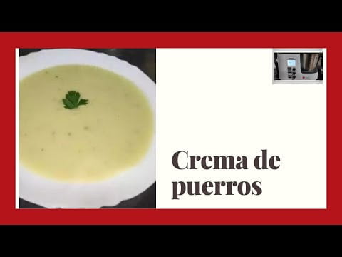 ✅Crema de puerros👩‍🍳 Con Monsieur Cuisine🎬