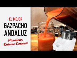 😝👉Mejor que el de la Esteban: 🍅 GAZPACHO ANDALUZ con Monsieur Cuisine Connect