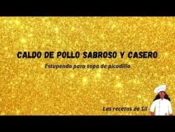 #receta caldo de pollo sabroso y casero #lasrecetasdesil