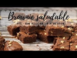 RECETA DE BROWNIE SIN AZÚCAR FIT Y SALUDABLE