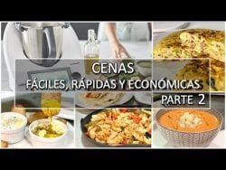 CENAS FÁCILES 🌟, RÁPIDAS ⌛​ Y ECONÓMICAS 💸​ con THERMOMIX ✅ | PARTE 2