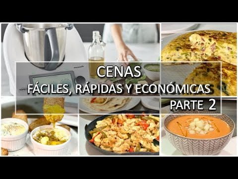 CENAS FÁCILES 🌟, RÁPIDAS ⌛​ Y ECONÓMICAS 💸​ con THERMOMIX ✅ | PARTE 2
