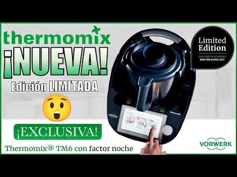 EXCLUSIVA | La NUEVA THERMOMIX® Edición LIMITADA