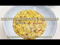 RISOTTO DE IBÉRICOS Y ESPINACAS en Monsieur Cuisine y Thermomix |