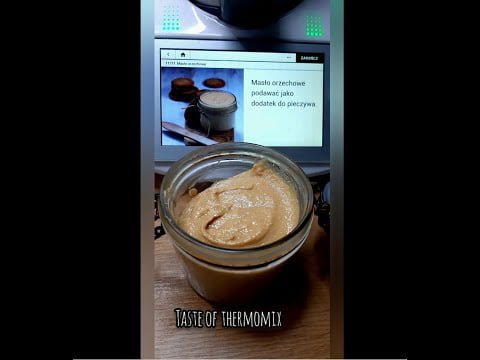 #78 Masło orzechowe 🥜 | Taste of thermomix 💚