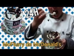 #Receta 24 HORAS COCINANDO RECETAS CON LA QUE FLIPARÁS 4. | 🍦McFlurry de McDonald's🍨.