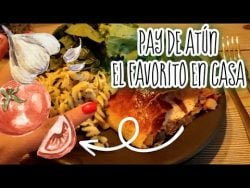 Pay de Atún el favorito de mi familia. #receta