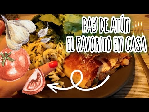 Pay de Atún el favorito de mi familia. #receta