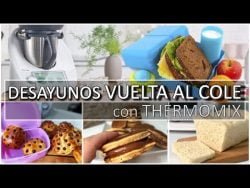 🌟 3 RECETAS de DESAYUNOS para la VUELTA al COLE 👩‍🏫🎒con ✅ THERMOMIX