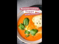🔥 😍 DIE BESTE Tomaten-Suppe | Thermomix® Rezept