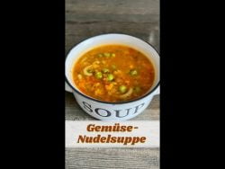 Ruck-Zuck Gemüse-Nudelsuppe | veganes Thermomix Rezept