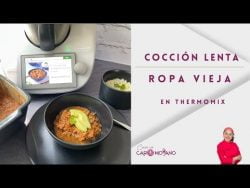 122 – Deliciosa Ropa Vieja en cocción lenta Thermomix Tm6