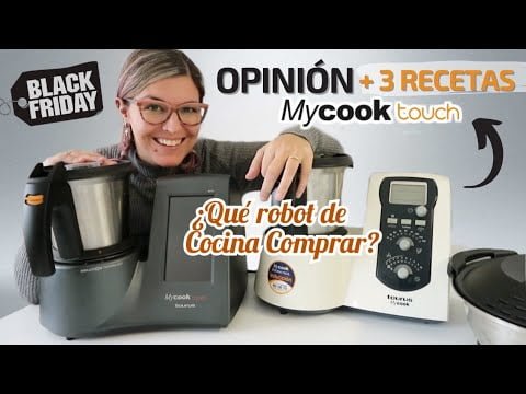 COMPARATIVA ROBOTS DE COCINA 2021 *Opinión MyCook Touch* QUÉ ROBOT DE COCINA COMPRAR