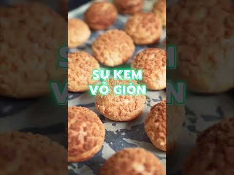 Làm Su kem vỏ giòn cùng Thermomix
