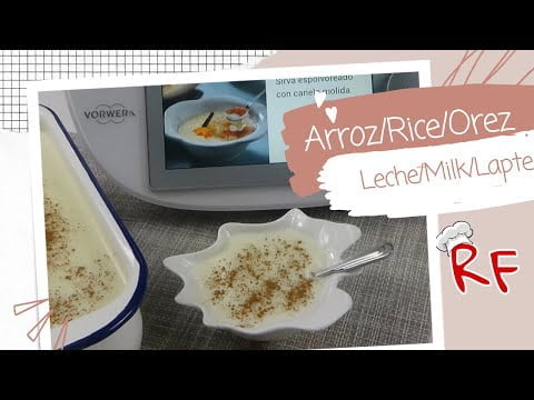Recetas Faciles/ARROZ CON LECHE THERMOMIX/ RICE WITH MILK / OREZ CU LAPTE