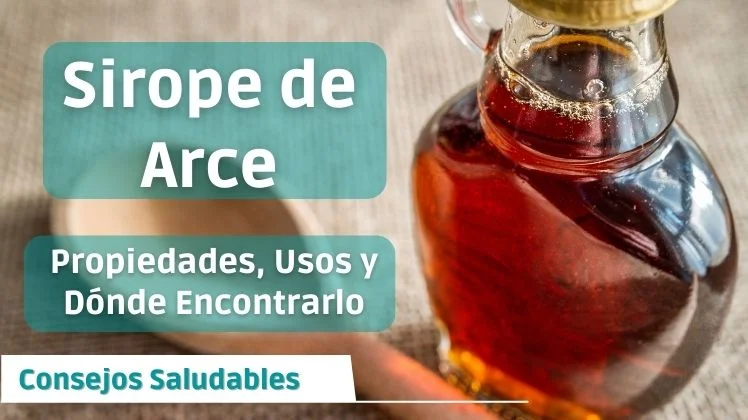Sirope de Arce: Propiedades, Usos y Dónde Encontrarlo
