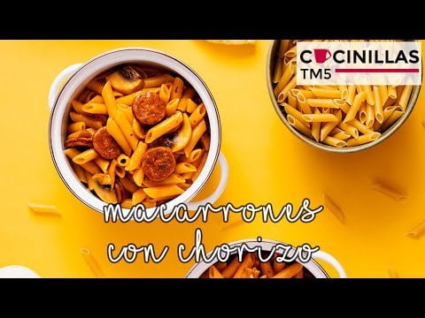 Macarrones con Chorizo en 30 minutos | Recetas Thermomix