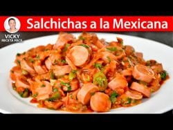 SALCHICHAS A LA MEXICANA | Vicky Receta Facil