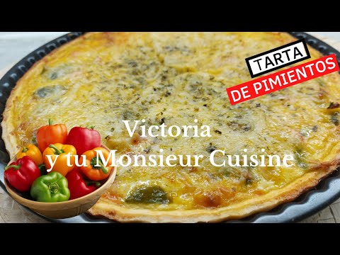 Cómo hacer una TARTA DE PIMIENTOS TRICOLOR (Morrones) en Monsieur Cuisine y Thermomix