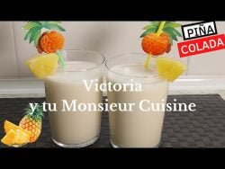 Deliciosa PIÑA COLADA🍍en Monsieur Cuisine y Thermomix