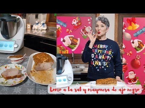 🤶🎄 LOMO A LA SAL | MAYONESA AJO NEGRO 🎄🤶 6 MENUS DE NAVIDAD PARA 12 PERSONAS #6 🤶🎄 Thermomix® #tm6