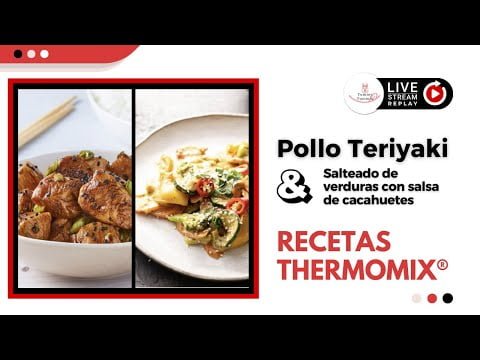 Pollo Teriyaki y verduritas en salsa de cacahuate – Recetas Thermomix