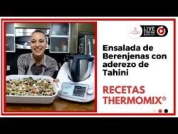 Ensalada de Berenjenas con Aderezo Tahini – Receta Thermomix