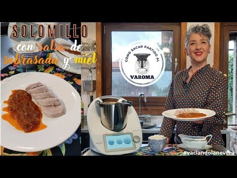 🔴 CÓMO SACAR PARTIDO AL VAROMA® 🔴 🥩 SOLOMILLO CON SOBRASADA Y MIEL 🍯 Thermomix® #vaciandolanevera 🔝