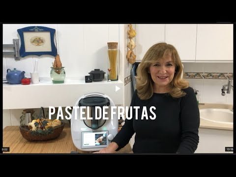 Pastel de frutas (Cake)con Thermomix/ receta realizada por Justa Molina @JustaMolina