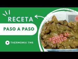 Pollo al ajillo – Paso a paso – Thermomix TM6