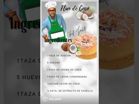 Receta : Flan de Coco #receta #cocina #postres #flan #coconut #chefjavito #ingredientes #pasos