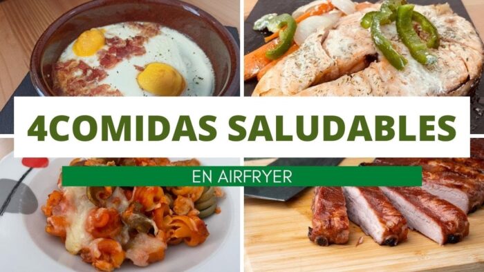 4 COMIDAS RÁPIDAS Y SALUDABLES en FREIDORA DE AIRE / Recetas #AIRFRYER (Recetas 2022)