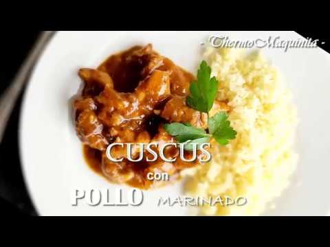 CUSCÚS con POLLO Marinado con THERMOMIX. Muy fácil.