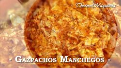 GAZPACHOS de Pollo con THERMOMIX. Los llamados "gazpachos manchegos"