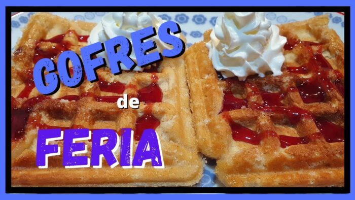 🧇GOFRES de FERIA🧇/ESPECTACULARES con Thermomix💕