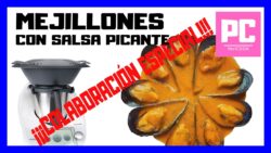 🌈🌈🌈 MEJILLONES CON SALSA PICANTE | con Thermomix *** COLABORACIÓN ESPECIAL