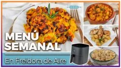✅ Menú SEMANAL en FREIDORA de AIRE… 🤯 Cómo hacer Arroz, Pasta, Patatas y mucho más en Airfryer