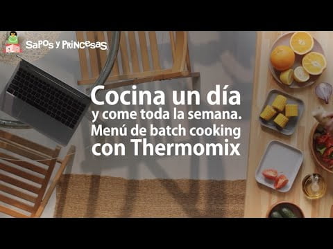 Menú de batch cooking con Thermomix