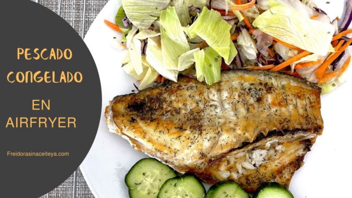 Pescado Congelado en Freidora de Aire 🐟