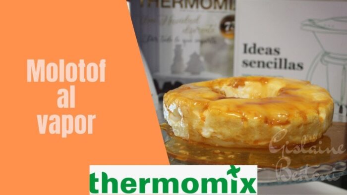 Pudin de claras de huevos, MOLOTOF AL VAPOR con Thermomix