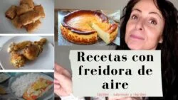 RECETAS CON FREIDORA DE AIRE / Fáciles, sabrosas y rápidas