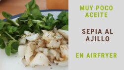 SEPIA AL AJILLO poco aceite receta SALUDABLE en FREIDORA DE AIRE / Receta #AIRFRYER (Recetas 2022)