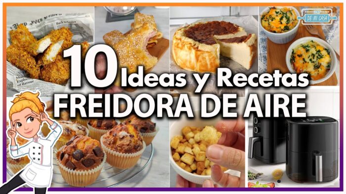 ✅ 10 IDEAS y RECETAS INCREIBLES para tu FREIDORA de AIRE  🤩 ¡SORPRENDENTES! 😱