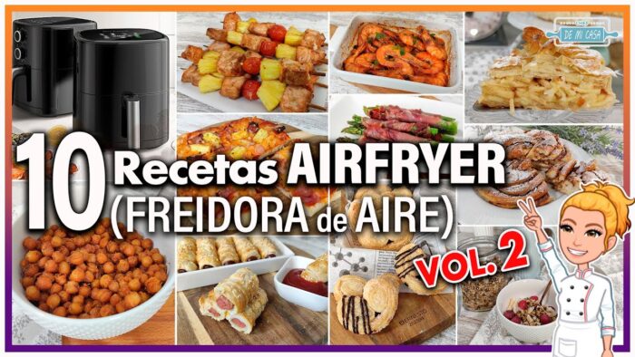 ✅ 10 NUEVAS RECETAS en AIRFRYER / Freidora de Aire 💖 ¡BUENÍSIMAS! 🤩 Recetas  Fáciles y Deliciosas!