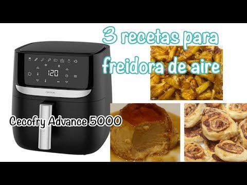 3 RECETAS PARA FREIDORA DE AIRE! En CECOFRY ADVANCE 5000