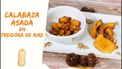 🎃 CALABAZA ASADA en FREIDORA de AIRE (AirFryer)