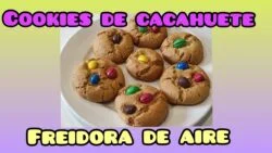 COOKIES de cacahuete en FREIDORA DE AIRE | Cocinar con freidora de aire – Airfryer