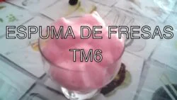 ESPUMA DE FRESAS CON THERMOMIX | RECETA FÁCIL