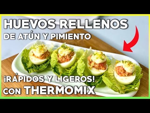 HUEVOS RELLENOS de ATÚN con THERMOMIX