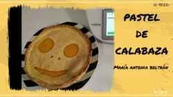 PASTEL de CALABAZA con THERMOMIX